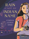 Cover image for Rain Is Not My Indian Name